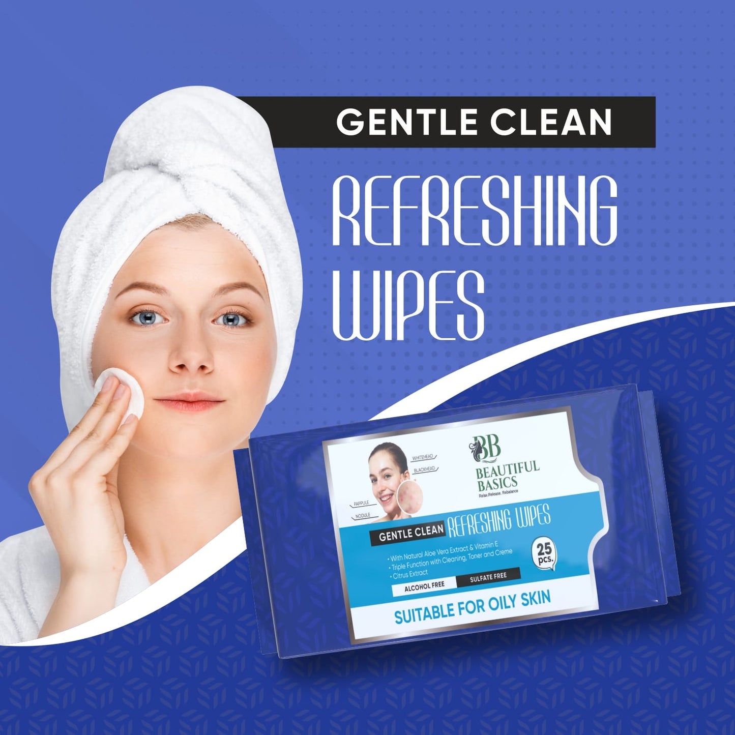 Beautiful Basics Normal & Oily Skin Face Wipes (2 Pkts x 50 Pcs Wipes) Your Brand