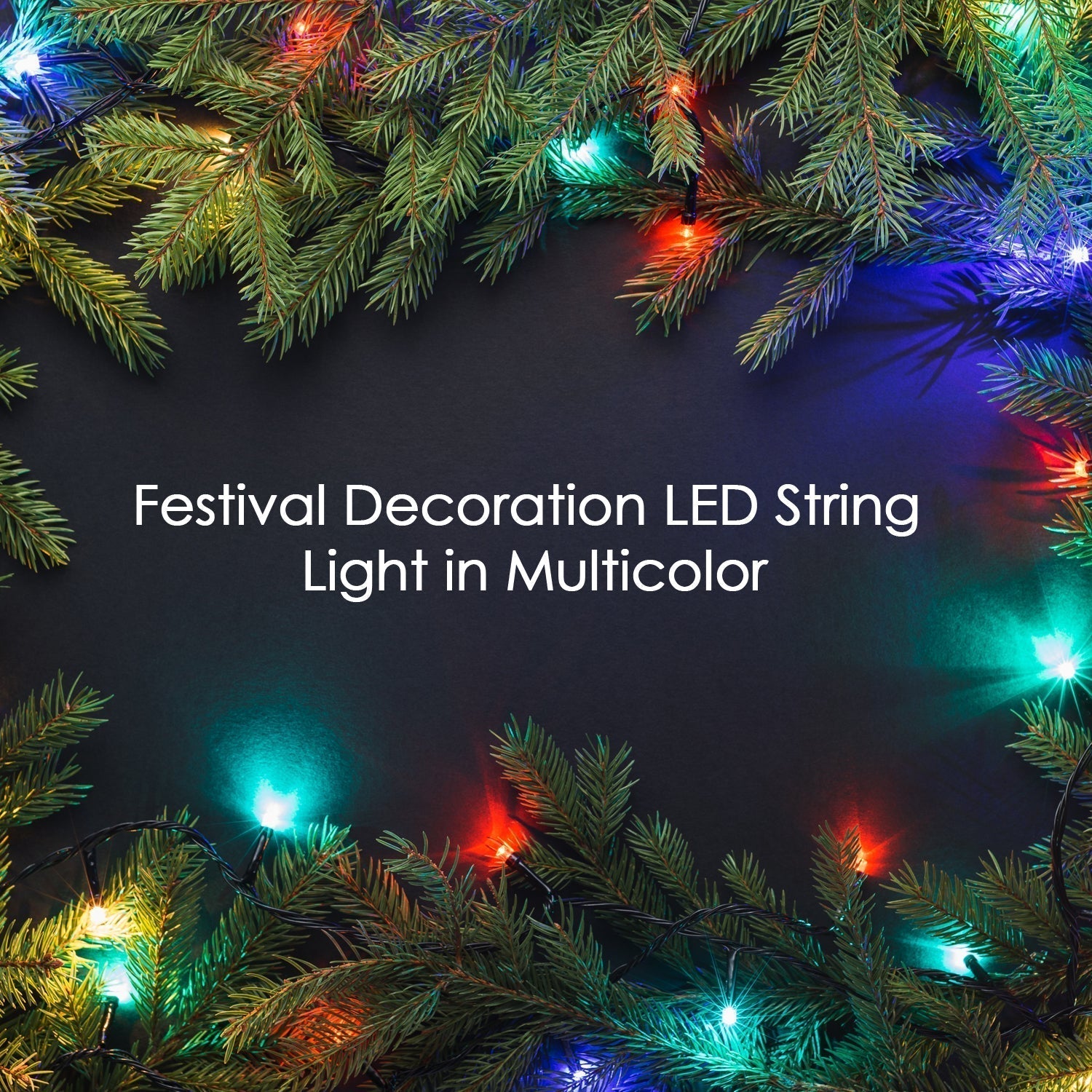4 Meter Festival Decoration LED String Light in Multicolor Your Brand